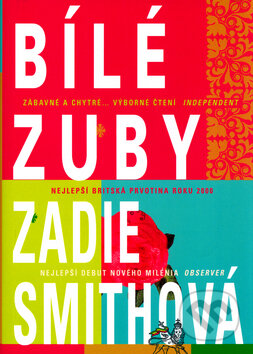 Kniha: Bílé zuby (Zadie Smithová). BB/art, 2003 Kniha: Bílé zuby (Zadie Smithová). BB/art, 2003