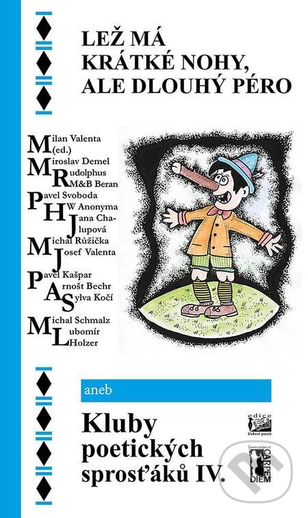 E-kniha: Lež má krátké nohy, ale dlouhý péro (Arnošt Bechr a Milan Valenta). Carpe diem, 2023 E-kniha: Lež má krátké nohy, ale dlouhý péro (Arnošt Bechr a Milan Valenta). Carpe diem, 2023