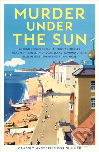 Kniha: Murder Under the Sun (Profile Books). Profile Books, 2024 Kniha: Murder Under the Sun (Profile Books). Profile Books, 2024