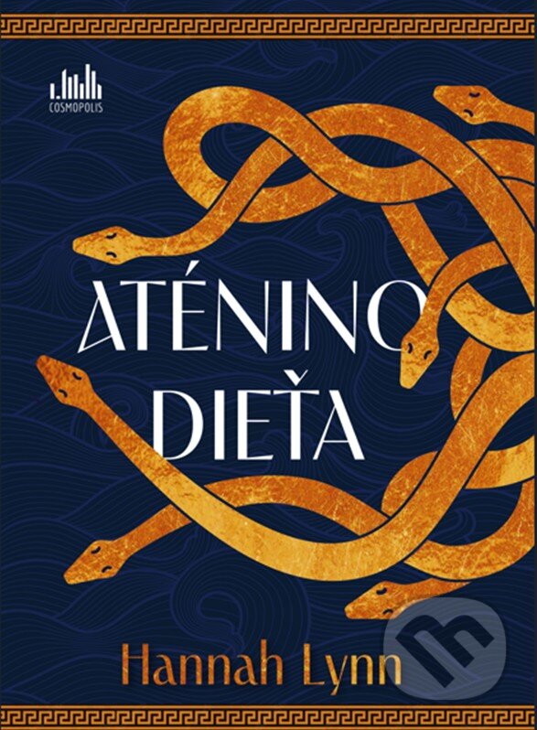 Kniha: Aténino dieťa (Hannah Lynn). Cosmopolis, 2024 Kniha: Aténino dieťa (Hannah Lynn). Cosmopolis, 2024