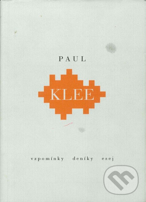 Kniha: Vzpomínky deníky esej (Paul Klee). Arbor vitae, 2000 Kniha: Vzpomínky deníky esej (Paul Klee). Arbor vitae, 2000