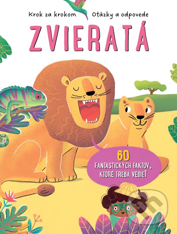 Kniha: Krok za krokom, otázky a odpovede: Zvieratá (YoYo Books). YoYo Books, 2024 Kniha: Krok za krokom, otázky a odpovede: Zvieratá (YoYo Books). YoYo Books, 2024