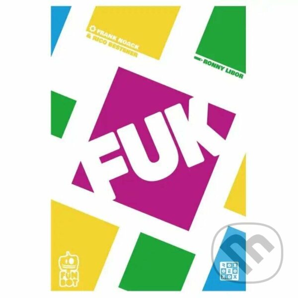 Společenská hra: FUK (Frank Noack a Rico Besteher). REXhry, 2024 Společenská hra: FUK (Frank Noack a Rico Besteher). REXhry, 2024