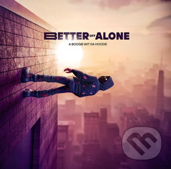 Hudobné CD: Boogie Wit Da Hoodie: Better Off Alone (Hudobné albumy). Hudobné albumy, 2024 Hudobné CD: Boogie Wit Da Hoodie: Better Off Alone (Hudobné albumy). Hudobné albumy, 2024