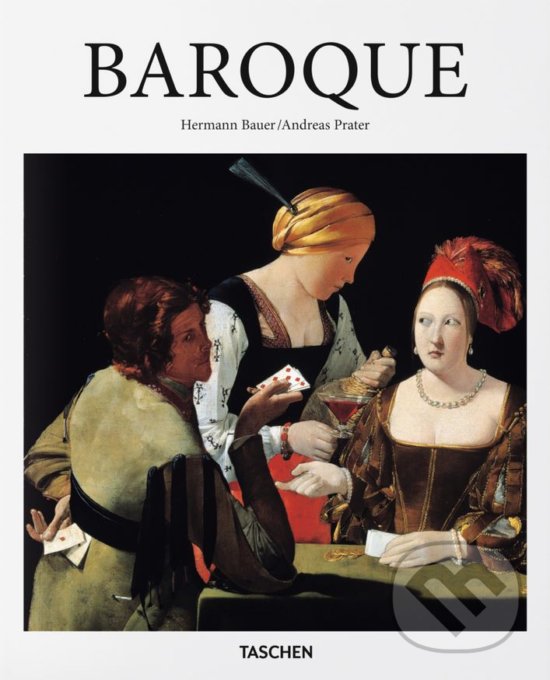Kniha: Baroque (Hermann Bauer a Andreas Prater). Taschen, 2016 Kniha: Baroque (Hermann Bauer a Andreas Prater). Taschen, 2016
