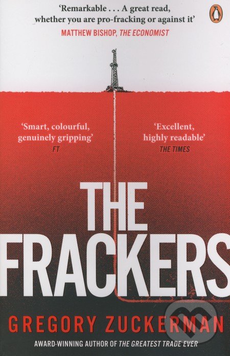 Kniha: The Frackers (Gregory Zuckerman). Penguin Books, 2014 Kniha: The Frackers (Gregory Zuckerman). Penguin Books, 2014