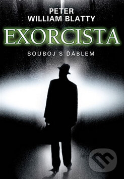 Kniha: Exorcista (William Peter Blatty). XYZ, 2009 Kniha: Exorcista (William Peter Blatty). XYZ, 2009