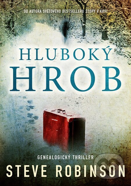 E-kniha: Hluboký hrob (Steve Robinson). Mystery Press, 2016 E-kniha: Hluboký hrob (Steve Robinson). Mystery Press, 2016