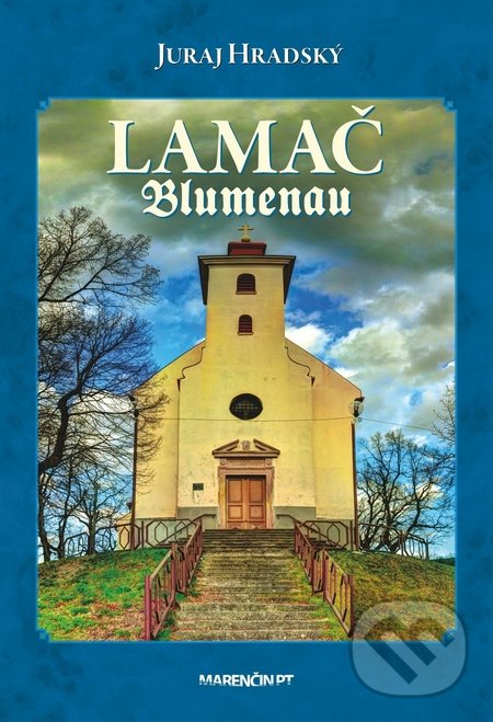 Kniha: Lamač (Juraj Hradský). Marenčin PT, 2016 Kniha: Lamač (Juraj Hradský). Marenčin PT, 2016