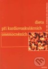 Kniha: Dieta při kardiovaskulárních onemocněních (Eva Patlejchová a Jiří Widimský). Triton, 1999 Kniha: Dieta při kardiovaskulárních onemocněních (Eva Patlejchová a Jiří Widimský). Triton, 1999