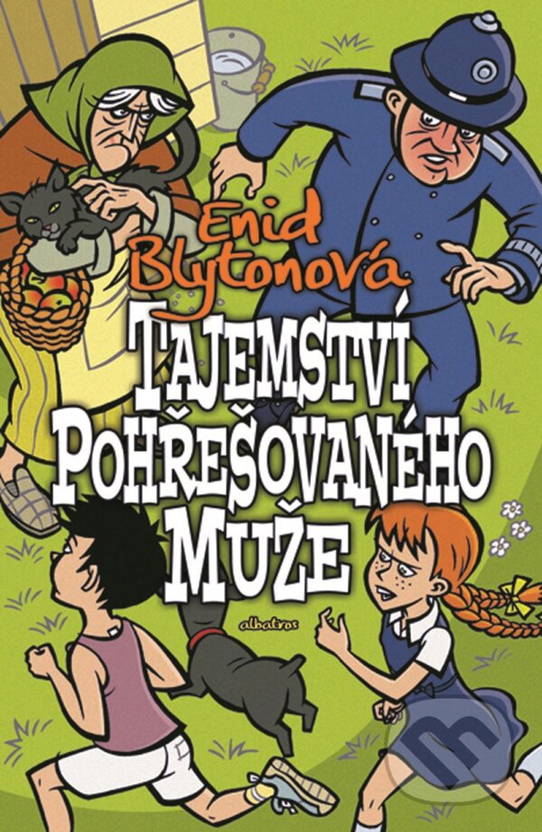 Kniha: Tajemství pohřešovaného muže (Enid Blyton). Albatros CZ, 2016 Kniha: Tajemství pohřešovaného muže (Enid Blyton). Albatros CZ, 2016