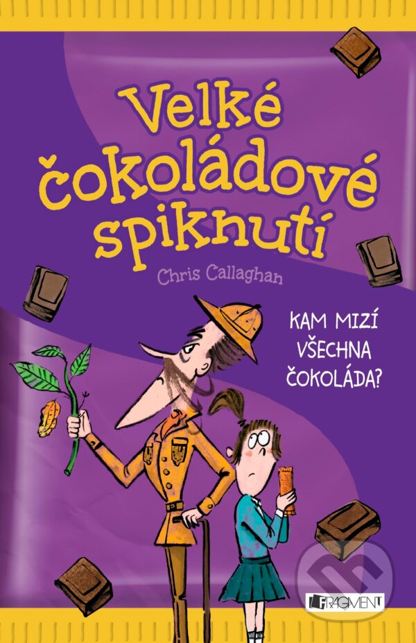 Kniha: Velké čokoládové spiknutí (Chris Callaghan). Nakladatelství Fragment, 2016 Kniha: Velké čokoládové spiknutí (Chris Callaghan). Nakladatelství Fragment, 2016