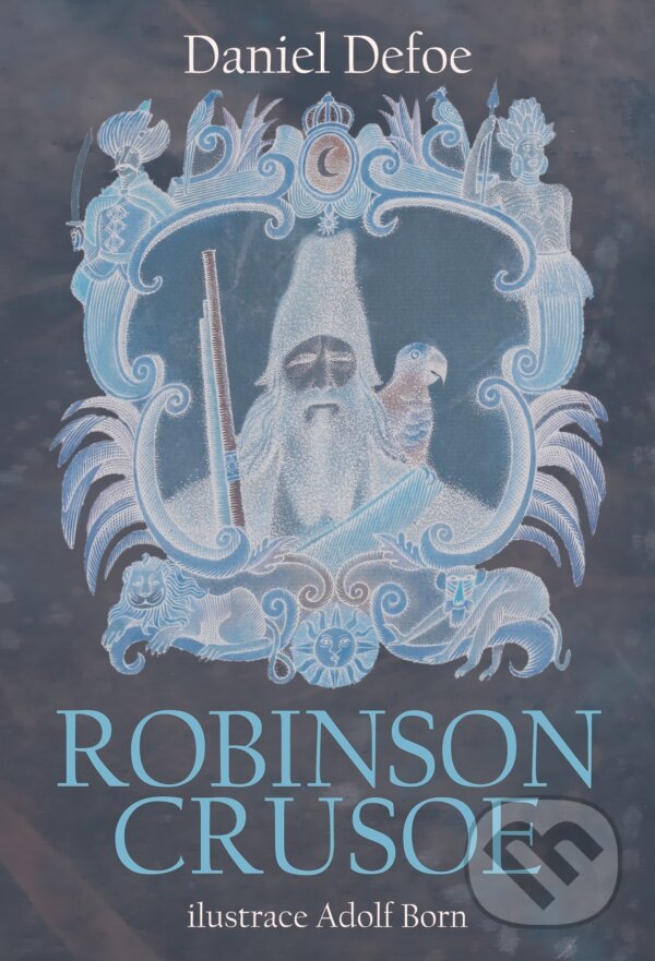 Kniha: Robinson Crusoe (Daniel Defoe). XYZ, 2016 Kniha: Robinson Crusoe (Daniel Defoe). XYZ, 2016