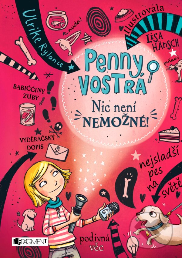 Kniha: Penny Vostrá: Nic není nemožné (Ulrike Rylance). Nakladatelství Fragment, 2016 Kniha: Penny Vostrá: Nic není nemožné (Ulrike Rylance). Nakladatelství Fragment, 2016