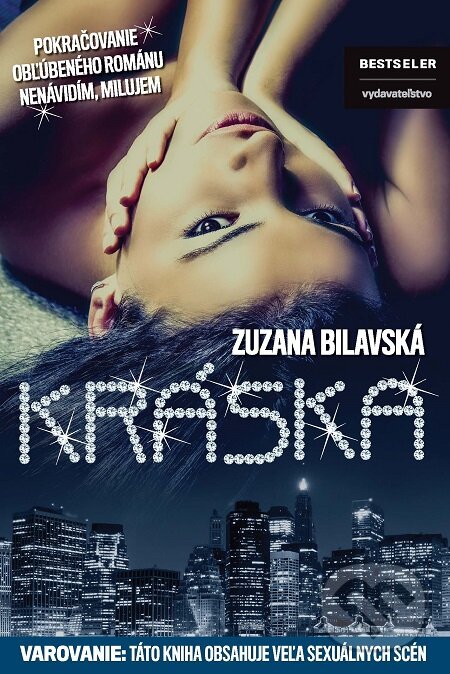 E-kniha: Kráska (Zuzana Bilavská). BESTSELLER, 2016 E-kniha: Kráska (Zuzana Bilavská). BESTSELLER, 2016