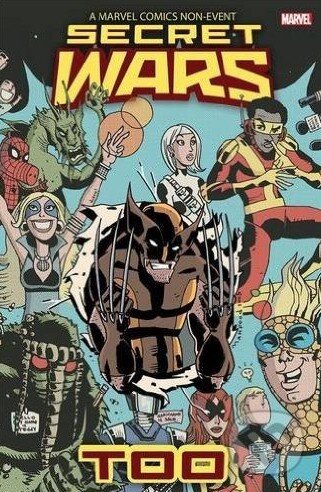 Kniha: Secret Wars: Too (Marvel). Marvel, 2016 Kniha: Secret Wars: Too (Marvel). Marvel, 2016