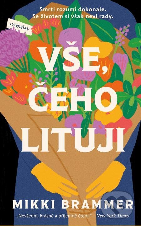 E-kniha: Vše, čeho lituji (Mikki Brammer). Ikar CZ, 2024 E-kniha: Vše, čeho lituji (Mikki Brammer). Ikar CZ, 2024