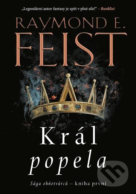E-kniha: Sága ohňotvůrců: Král popela (Raymond E. Feist). Laser books, 2024 E-kniha: Sága ohňotvůrců: Král popela (Raymond E. Feist). Laser books, 2024
