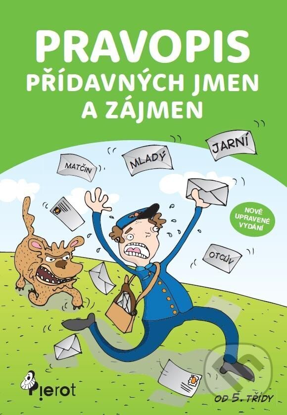 Kniha: Pravopis přídavných jmen a zájmen (Petr Šulc). Pierot, 2024 Kniha: Pravopis přídavných jmen a zájmen (Petr Šulc). Pierot, 2024