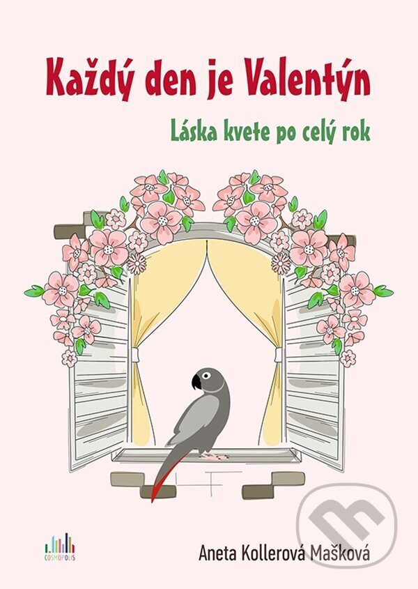 E-kniha: Každý den je Valentýn (Aneta Mašková Kollerová). Grada, 2024 E-kniha: Každý den je Valentýn (Aneta Mašková Kollerová). Grada, 2024