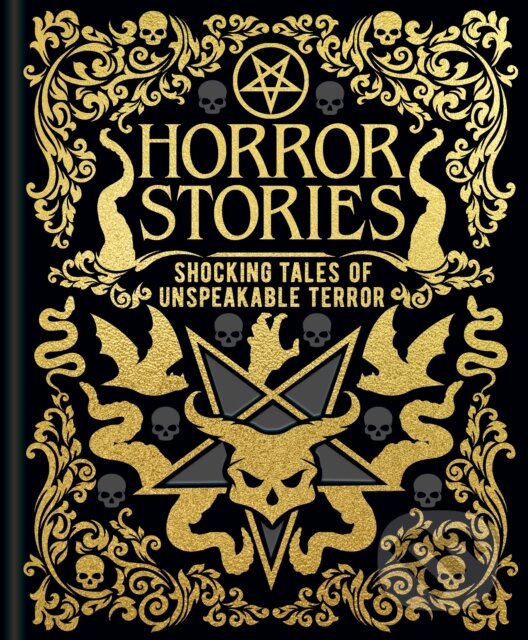 Horror Stories - William Hope Hodgson, mbrose Bierce, Bram Stoker, Edgar Allan Poe, Arcturus, 2024