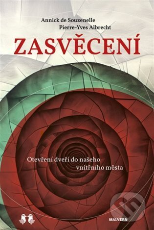 Kniha: Zasvěcení (Annick de Souzenelle a Pierre Yves Albrecht). Lukáš a syn, 2024 Kniha: Zasvěcení (Annick de Souzenelle a Pierre Yves Albrecht). Lukáš a syn, 2024