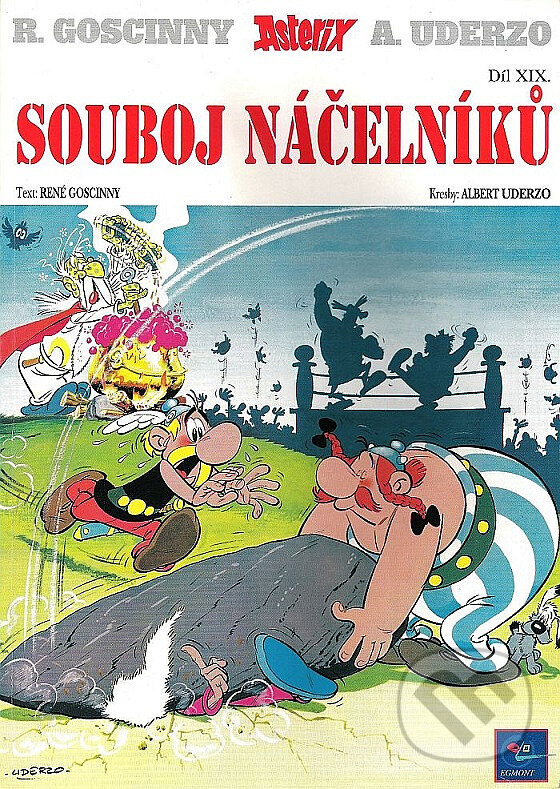 Kniha: Asterix (19.) Souboj náčelníků (René Goscinny). Egmont ČR, 2001 Kniha: Asterix (19.) Souboj náčelníků (René Goscinny). Egmont ČR, 2001