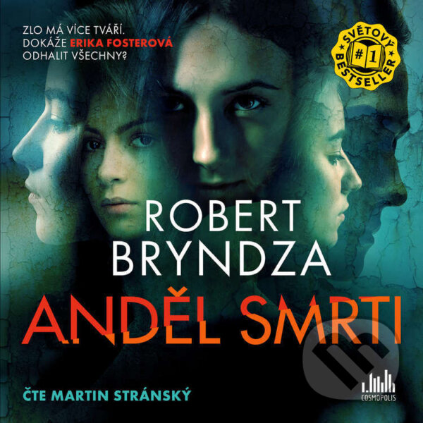 Audiokniha: Anděl smrti (Robert Bryndza). Cosmopolis, 2024 Audiokniha: Anděl smrti (Robert Bryndza). Cosmopolis, 2024