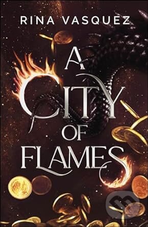 Kniha: City of Flames (Rina Vasquez). Wildfire, 2023 Kniha: City of Flames (Rina Vasquez). Wildfire, 2023