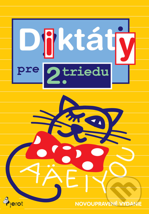 E-kniha: Diktáty pre 2. triedu ZŠ (Pavol Krajňák). Pierot, 2019 E-kniha: Diktáty pre 2. triedu ZŠ (Pavol Krajňák). Pierot, 2019