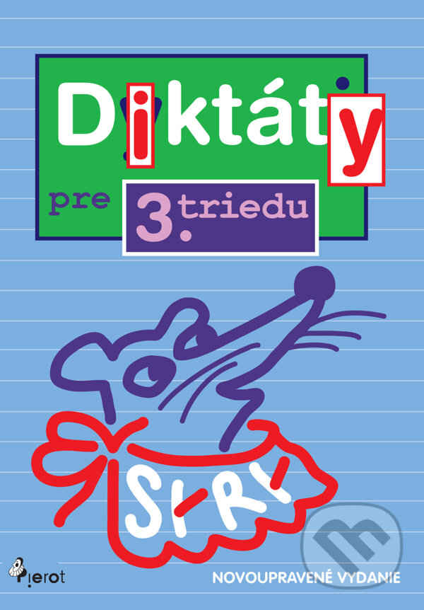 E-kniha: Diktáty pre 3. triedu ZŠ (Jana Hirková). Pierot, 2024 E-kniha: Diktáty pre 3. triedu ZŠ (Jana Hirková). Pierot, 2024