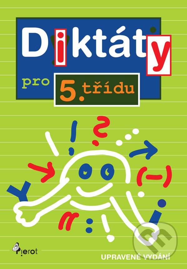 E-kniha: Diktáty pro 5. třídu (Petr Šulc). Pierot, 2023 E-kniha: Diktáty pro 5. třídu (Petr Šulc). Pierot, 2023