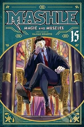 Kniha: Mashle Magic & Muscles Vol 15 (Hajime Komoto). Viz Media, 2024 Kniha: Mashle Magic & Muscles Vol 15 (Hajime Komoto). Viz Media, 2024