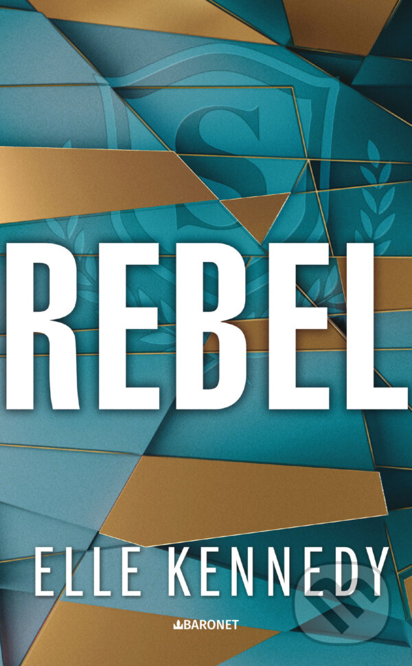 E-kniha: Rebel (Elle Kennedy). Baronet, 2024 E-kniha: Rebel (Elle Kennedy). Baronet, 2024
