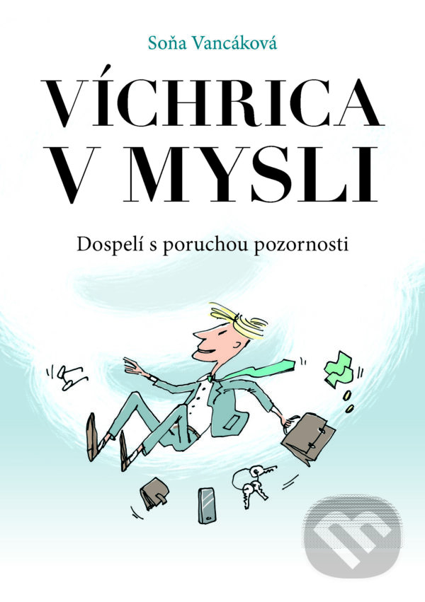 E-kniha: Víchrica v mysli (Soňa Vancáková). Soňa Vancáková E-kniha: Víchrica v mysli (Soňa Vancáková). Soňa Vancáková