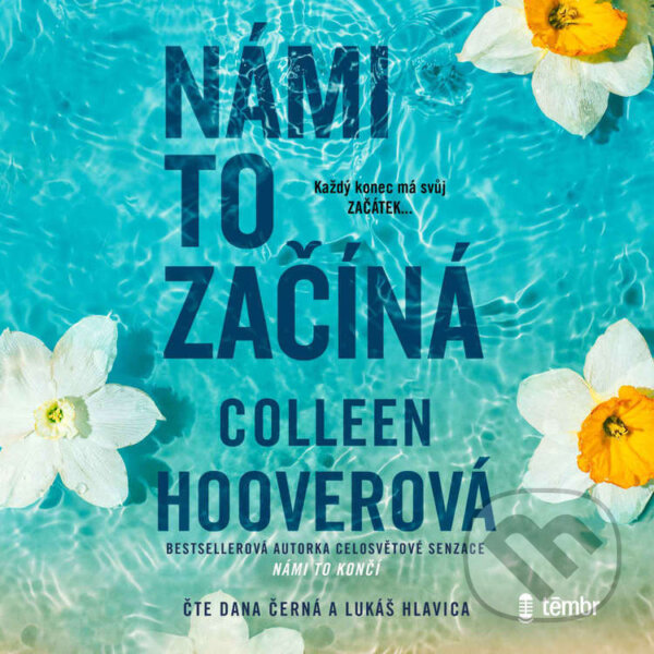 Audiokniha: Námi to začíná (Colleen Hoover). Témbr, 2024 Audiokniha: Námi to začíná (Colleen Hoover). Témbr, 2024