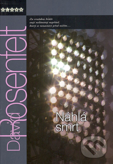 Kniha: Náhlá smrt (David Rosenfelt). BB/art, 2006 Kniha: Náhlá smrt (David Rosenfelt). BB/art, 2006