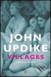 Kniha: Villages (John Updike). Penguin Books, 2005 Kniha: Villages (John Updike). Penguin Books, 2005