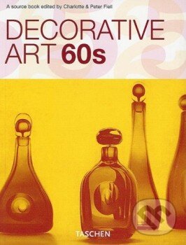 Kniha: Decorative Art 60s (Taschen). Taschen, 2006 Kniha: Decorative Art 60s (Taschen). Taschen, 2006