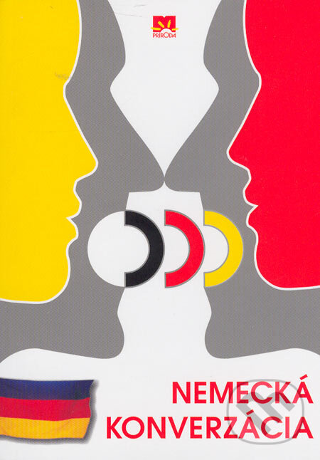 Kniha: Nemecká konverzácia (Príroda). Príroda, 2006 Kniha: Nemecká konverzácia (Príroda). Príroda, 2006