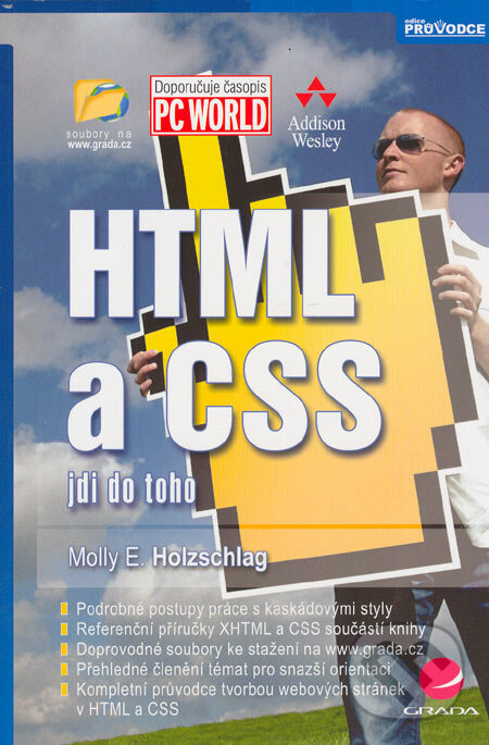 Kniha: HTML a CSS (Molly E. Holzschlag). Grada, 2006 Kniha: HTML a CSS (Molly E. Holzschlag). Grada, 2006