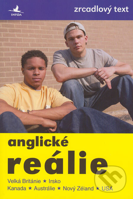 Kniha: Anglické reálie (Gabrielle Smith-Dluha a kolektiv). INFOA, 2006 Kniha: Anglické reálie (Gabrielle Smith-Dluha a kolektiv). INFOA, 2006