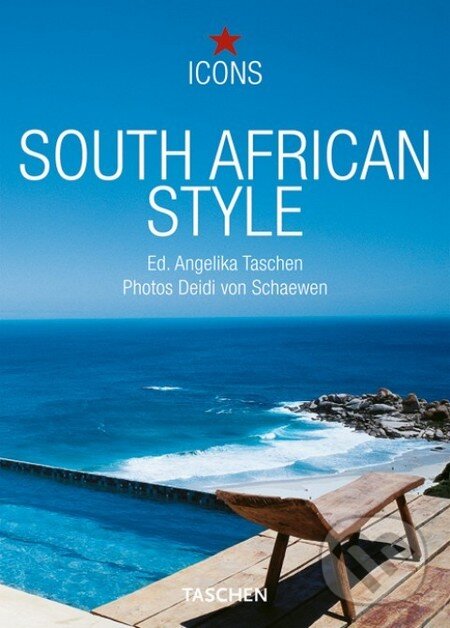 Kniha: South African Style (Taschen). Taschen, 2006 Kniha: South African Style (Taschen). Taschen, 2006