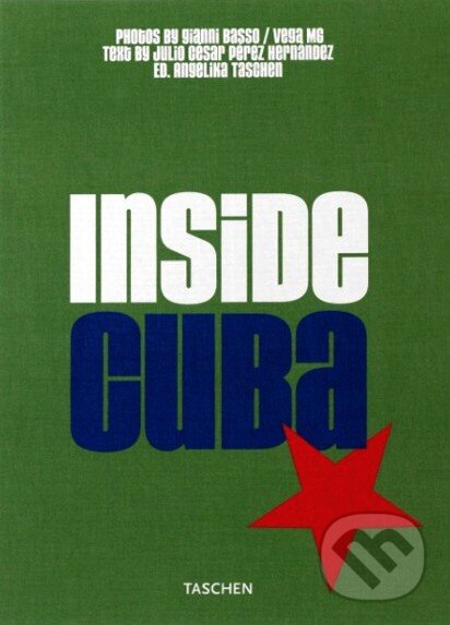 Inside Cuba, Taschen, 2006