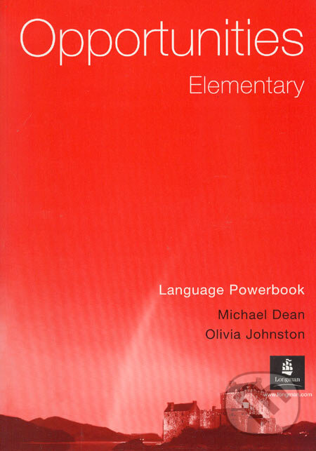 Kniha: Opportunities - Elementary (Michael Dean a Olivia Johnston). Longman, 2005 Kniha: Opportunities - Elementary (Michael Dean a Olivia Johnston). Longman, 2005
