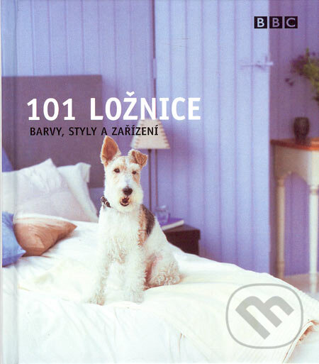 Kniha: 101 ložnice (Julie Savillová). Columbus, 2006 Kniha: 101 ložnice (Julie Savillová). Columbus, 2006