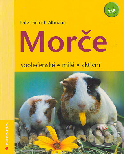 Kniha: Morče (Fritz Dietrich Altmann). Grada, 2006 Kniha: Morče (Fritz Dietrich Altmann). Grada, 2006