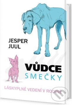 Kniha: Vůdce smečky (Jesper Juul). Edice knihy Omega, 2016 Kniha: Vůdce smečky (Jesper Juul). Edice knihy Omega, 2016