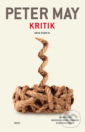 Kniha: Kritik (Peter May). Host, 2016 Kniha: Kritik (Peter May). Host, 2016
