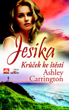 Kniha: Jesika - Krůček ke štěstí (Ashley Carrington). Alpress, 2016 Kniha: Jesika - Krůček ke štěstí (Ashley Carrington). Alpress, 2016